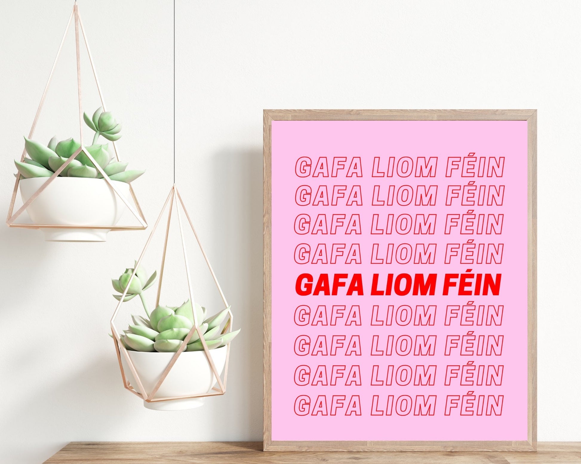 Gafa liom féin, obsessed with myself, self love, self love print, Irish print, house gift, wall art, new home gift, wall art, Irish gift