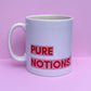 Pure Notions Mug