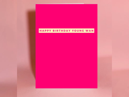 Happy Birthday young wan, Irish birthday card, happy birthday, birthday card, funny happy birthday, Irish card