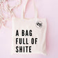 A bag full of shite