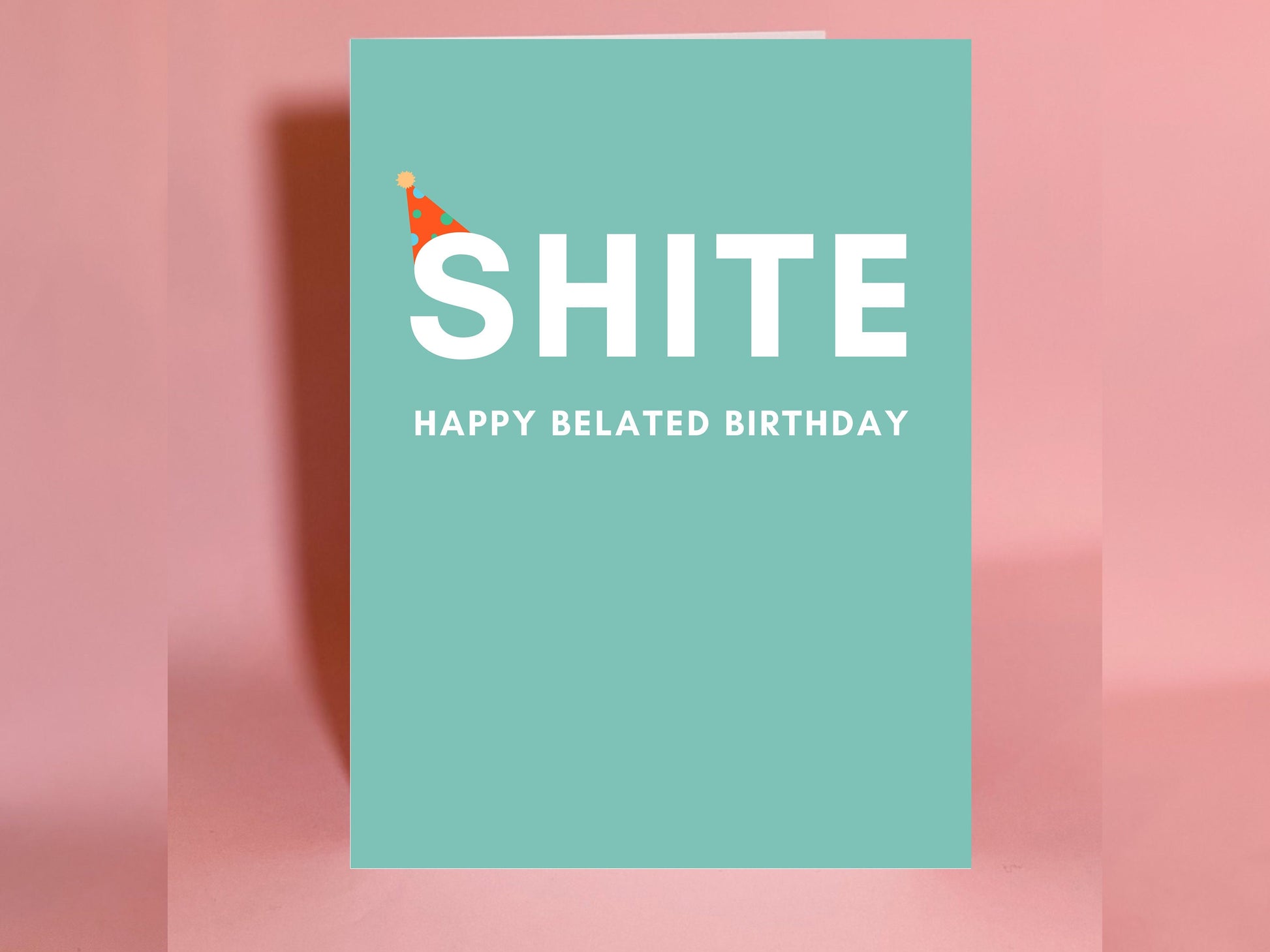 Belated Birthday Card