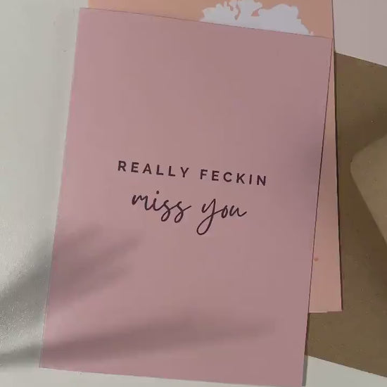 really feckin miss you, Irish greeting card, miss you card, best friend card, miss you, card for a friend