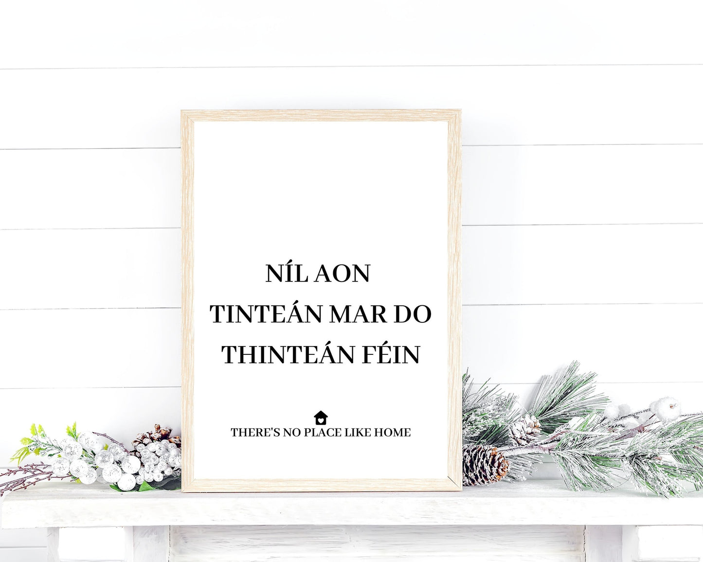 Níl aon tinteán mar do thinteán féin, There's no place like home, house gift, housewarming wall art, new home gift, wall art, Irish gift