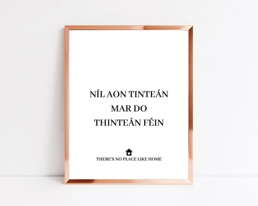 Níl aon tinteán mar do thinteán féin, There's no place like home, house gift, housewarming wall art, new home gift, wall art, Irish gift