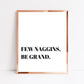 few naggins, Irish print, Irish humor, Irish gift, Irish saying, Home décor, Irish wall art, gift for someone abroad
