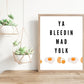mad yoke, Irish saying, Irish gift, Irish language, Irish art, Irish print, wall art, wall print