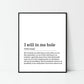 I will in me hole, Irish saying, Irish gift, Irish language, Irish art, Irish print, wall art, wall print
