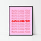 Gafa liom féin, obsessed with myself, self love, self love print, Irish print, house gift, wall art, new home gift, wall art, Irish gift