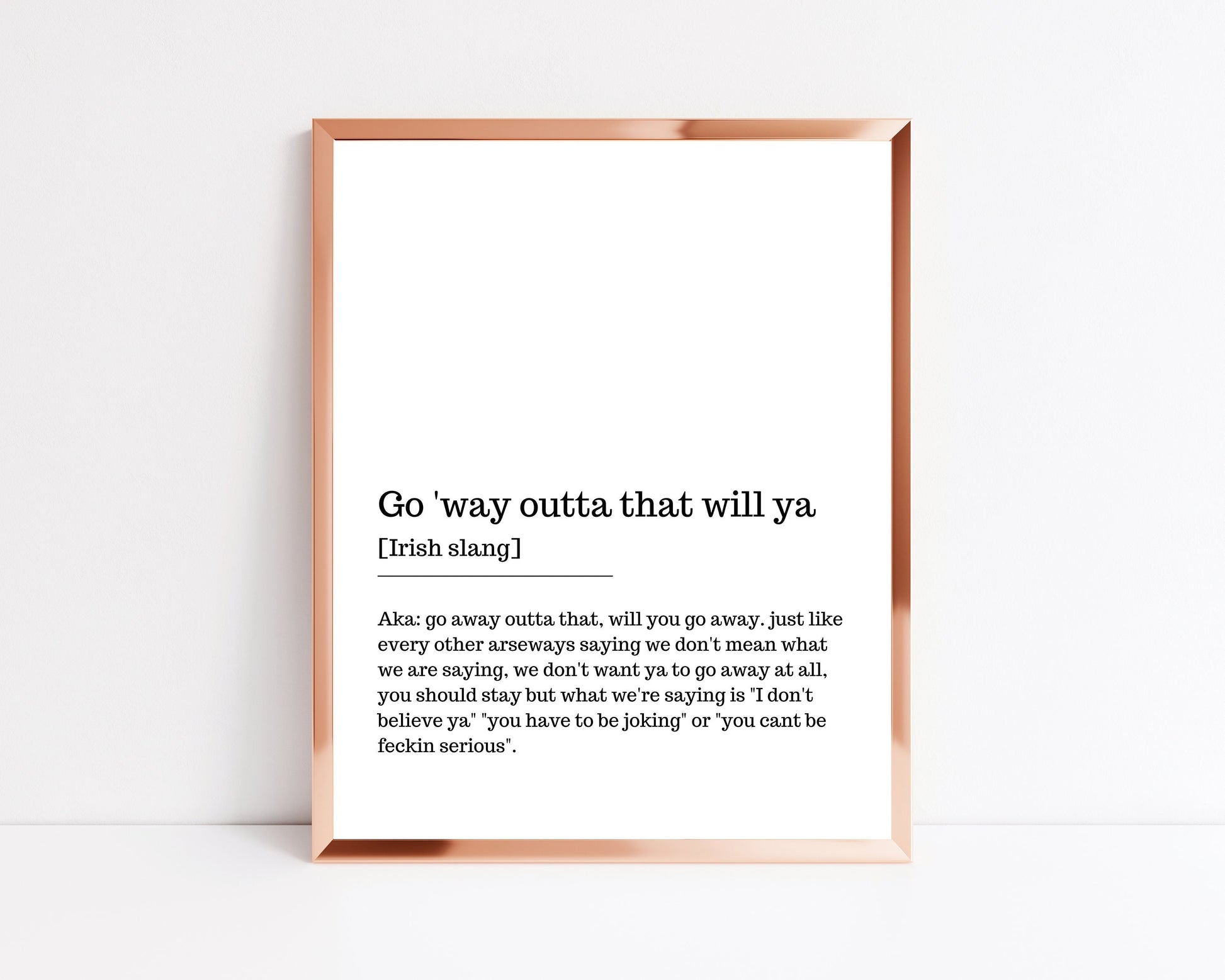 go away outta that, Irish print, go away will ya, wall art, wall print, Irish gift, Irish language, Irish art, Irish print