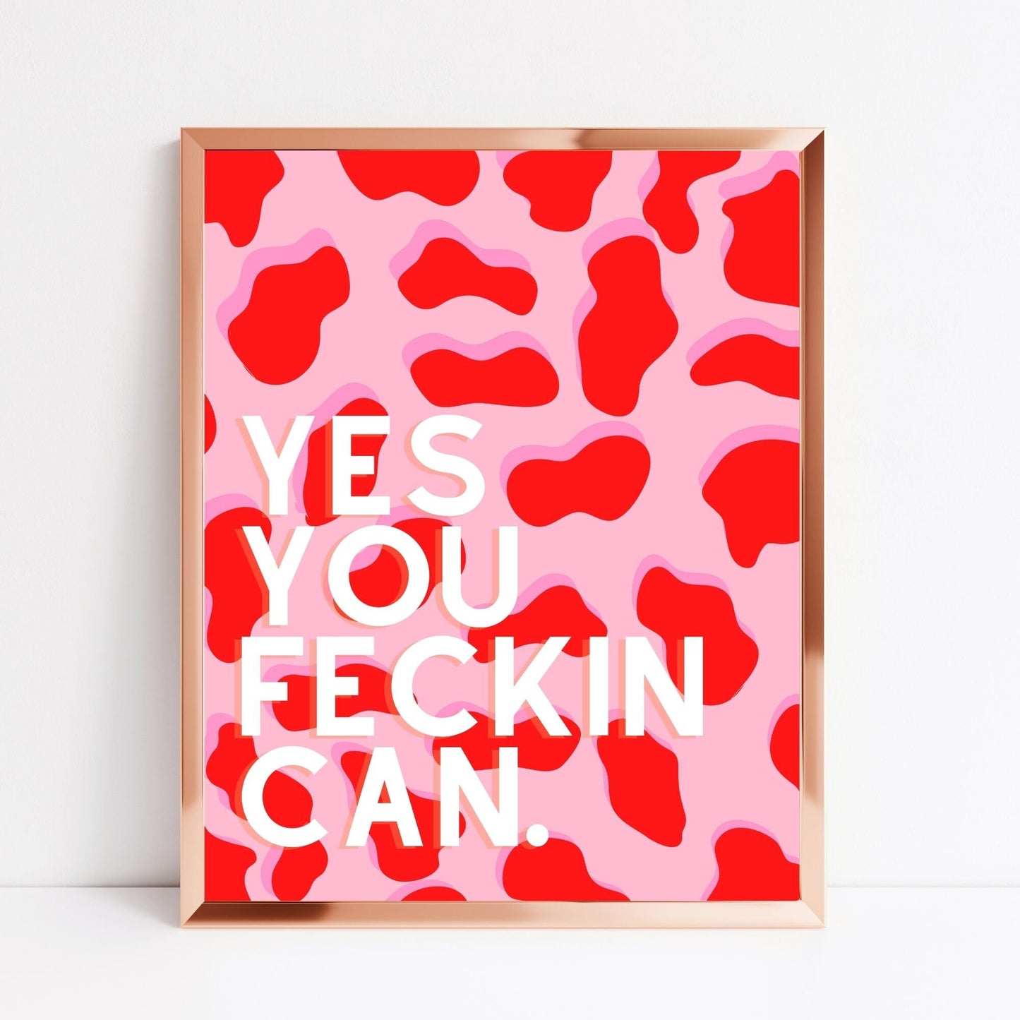 yes you feckin can, Irish print, love print, wall art, wall print, Irish gift, Irish language, Irish art, Irish print