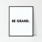 it'll be grand, be grand, Irish print, Irish gift, Irish saying, Home décor, house warming gift, new house gift, Irish wall art