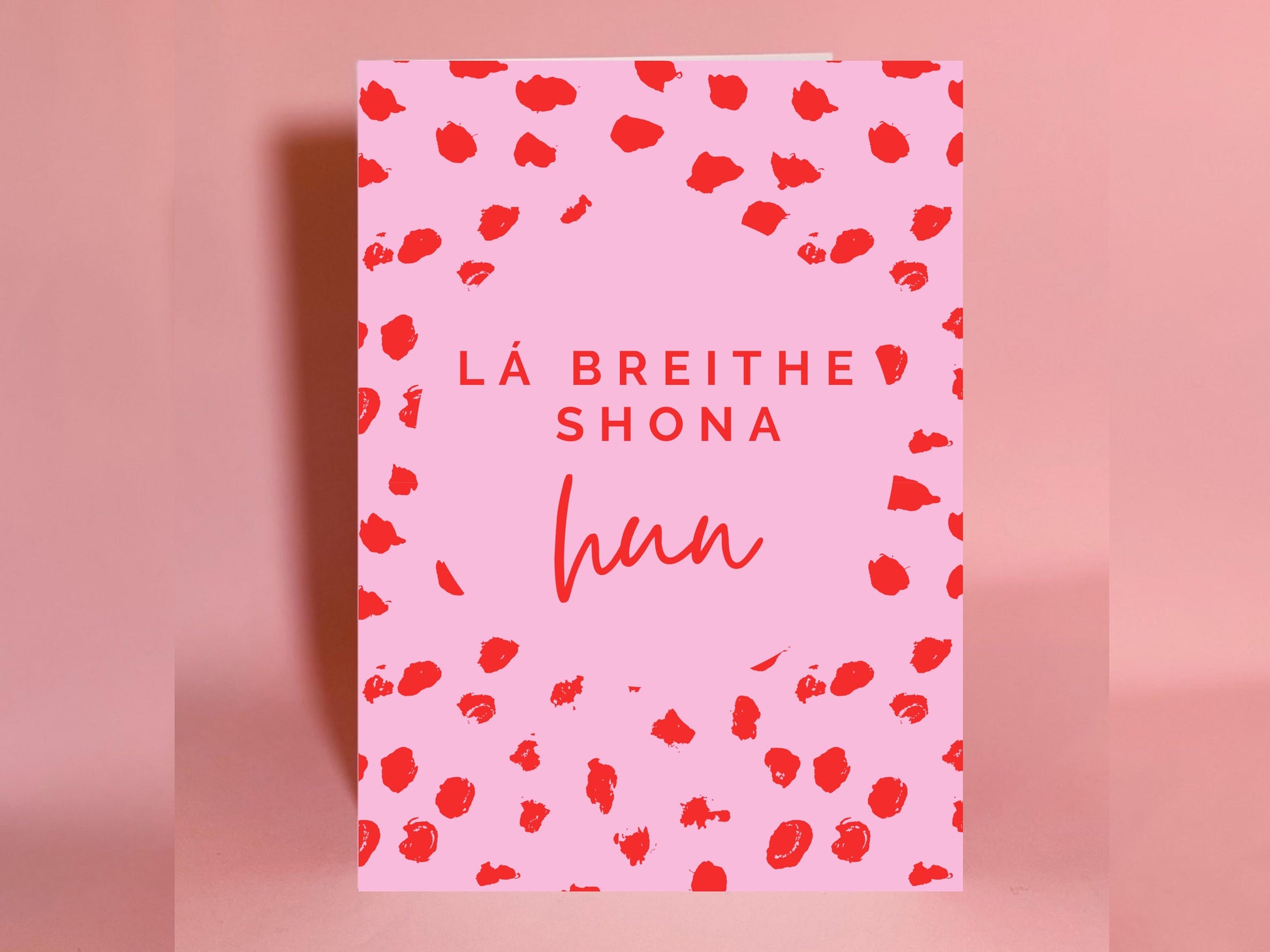 Irish birthday card, happy birthday, birthday card, lá breithe Shona duit, happy birthday hun, pink and red birthday card, Irish card