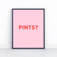Irish print, Pints, Irish gift, Irish saying, Home décor, house warming gift, new house gift, Irish wall art