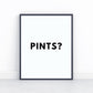 Irish print, Pints, Irish gift, Irish saying, Home décor, house warming gift, new house gift, Irish wall art