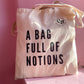 A bag full of notions