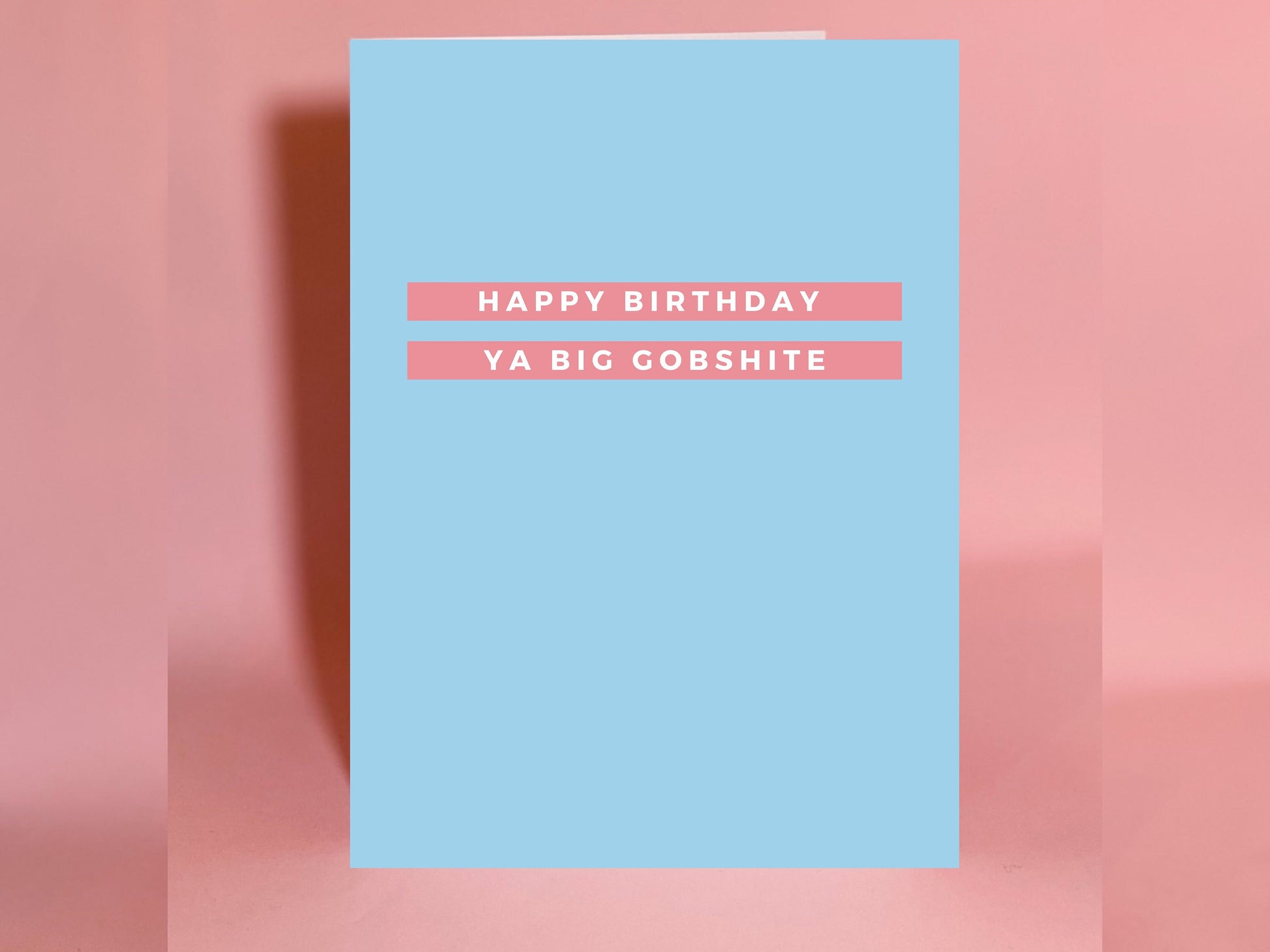 Happy Birthday ya big gobshite, Irish birthday card, happy birthday, birthday card, funny happy birthday, Irish card