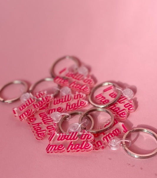 I will in me hole keyring